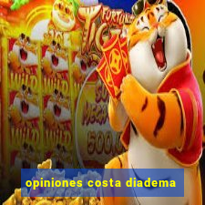 opiniones costa diadema